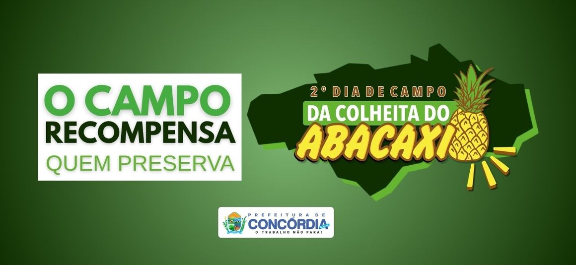 2º Dia de Campo da Colheita do Abacaxi fortalece a agricultura familiar em Concórdia do Pará