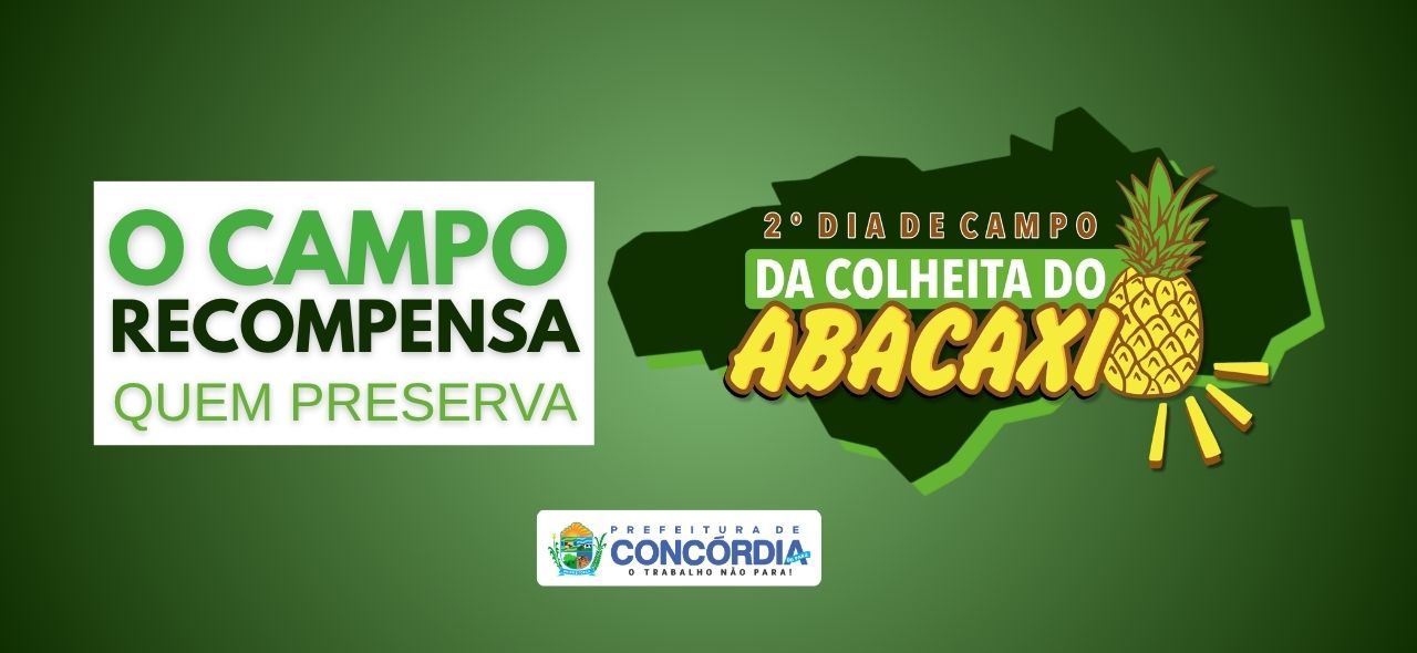 2º Dia de Campo da Colheita do Abacaxi fortalece a agricultura familiar em Concórdia do Pará