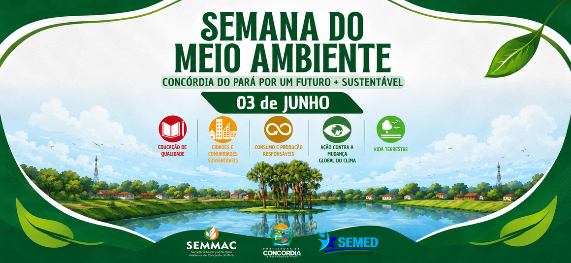 Concórdia do Pará realizará programação especial em comemoração à Semana do Meio Ambiente