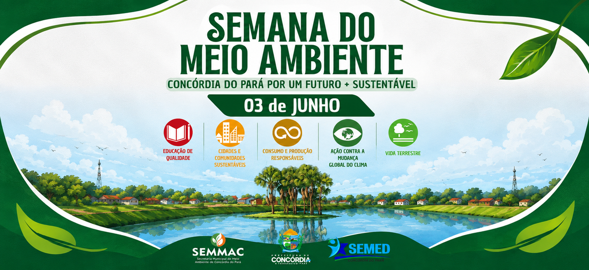 Concórdia do Pará realizará programação especial em comemoração à Semana do Meio Ambiente