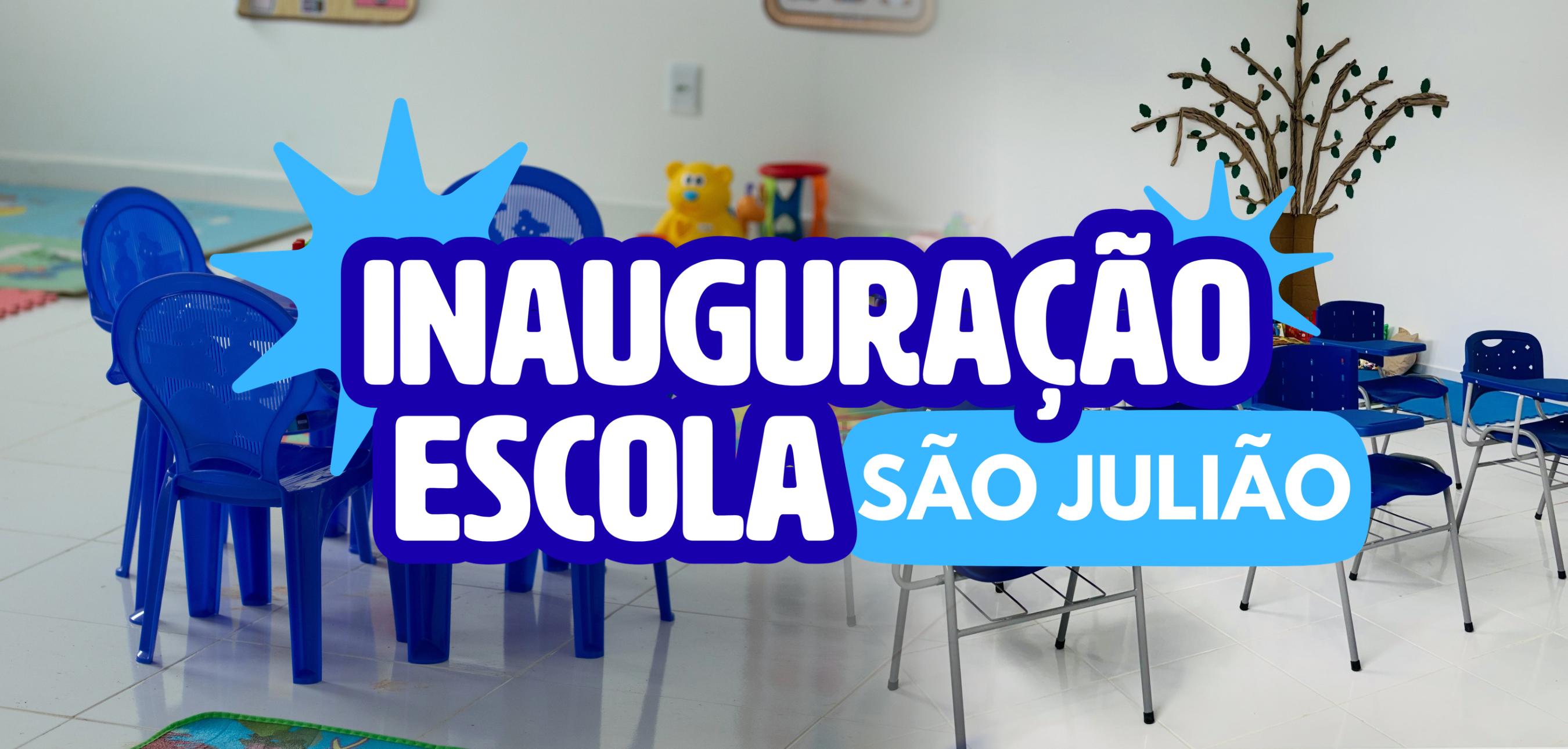 Inauguração da escola São Julião
